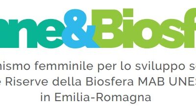 “Donne&Biosfera”: Un convegno sul protagonismo femminile nelle Riserve della Biosfera dell’Emilia-Romagna