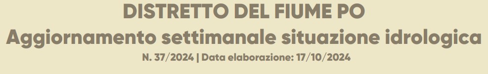 Aggiornamento settimanale situazione idrologica – 17 ottobre 2024